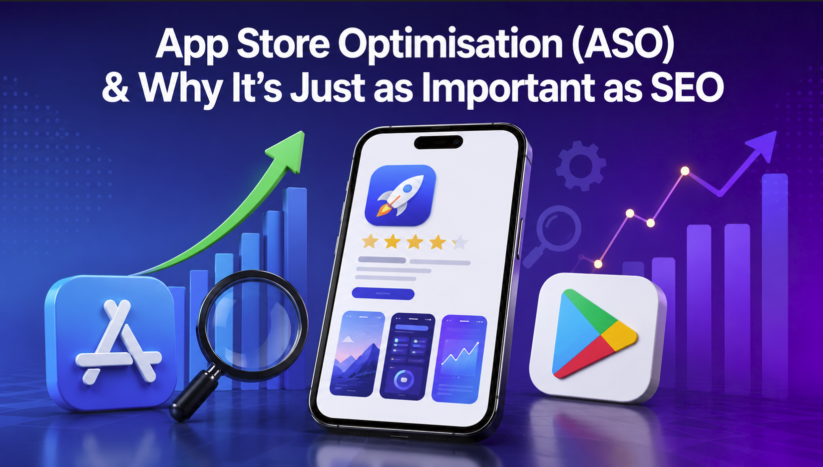 App Store Opimisation (ASO) & Why It's just as important as SEO